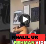 khalil ur rehman viral video full